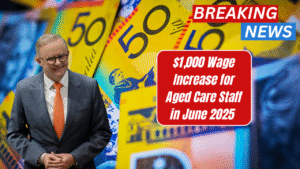 $1,000 Wage Increase for Aged Care Staff in June 2025 – Benefits and Eligibility Explained
