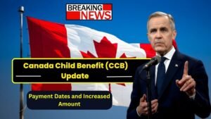 Canada Child Benefit (CCB) Update – June 2025 Payment Dates and Increased Amount!
