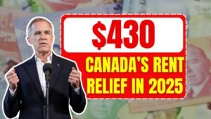 Canada’s $430 Rent Relief in 2025: Check Eligibility and Payment Dates