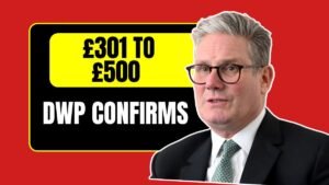 DWP Confirms £301 to £500 Cost of Living Payments for 2025 – Check Eligibility & Payment Dates