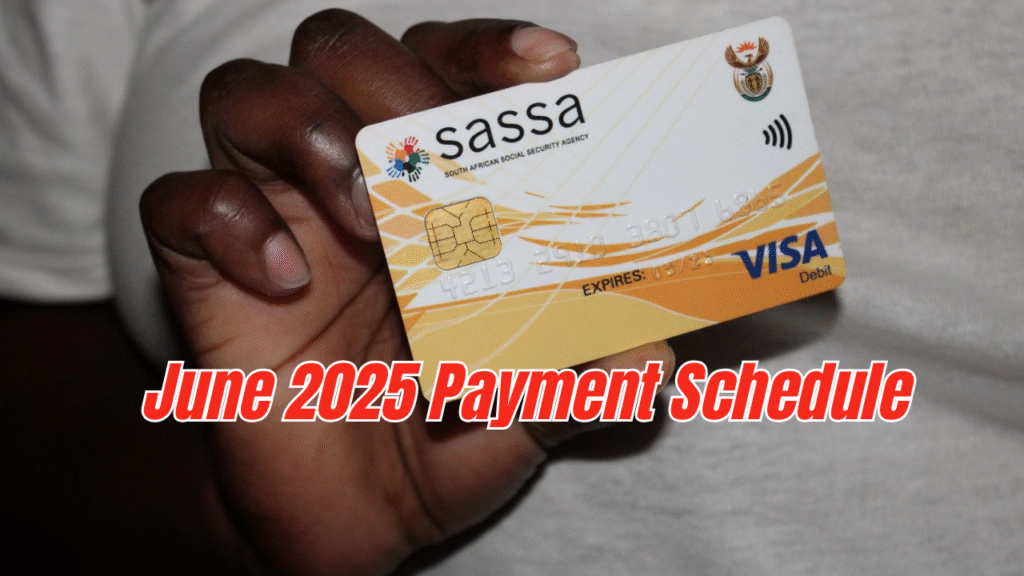 SASSA Grant Payouts in June 2025 – Dates, Amounts, and How to Claim