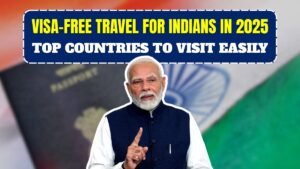 Visa-Free Travel for Indians in 2025: Top Countries to Visit Easily